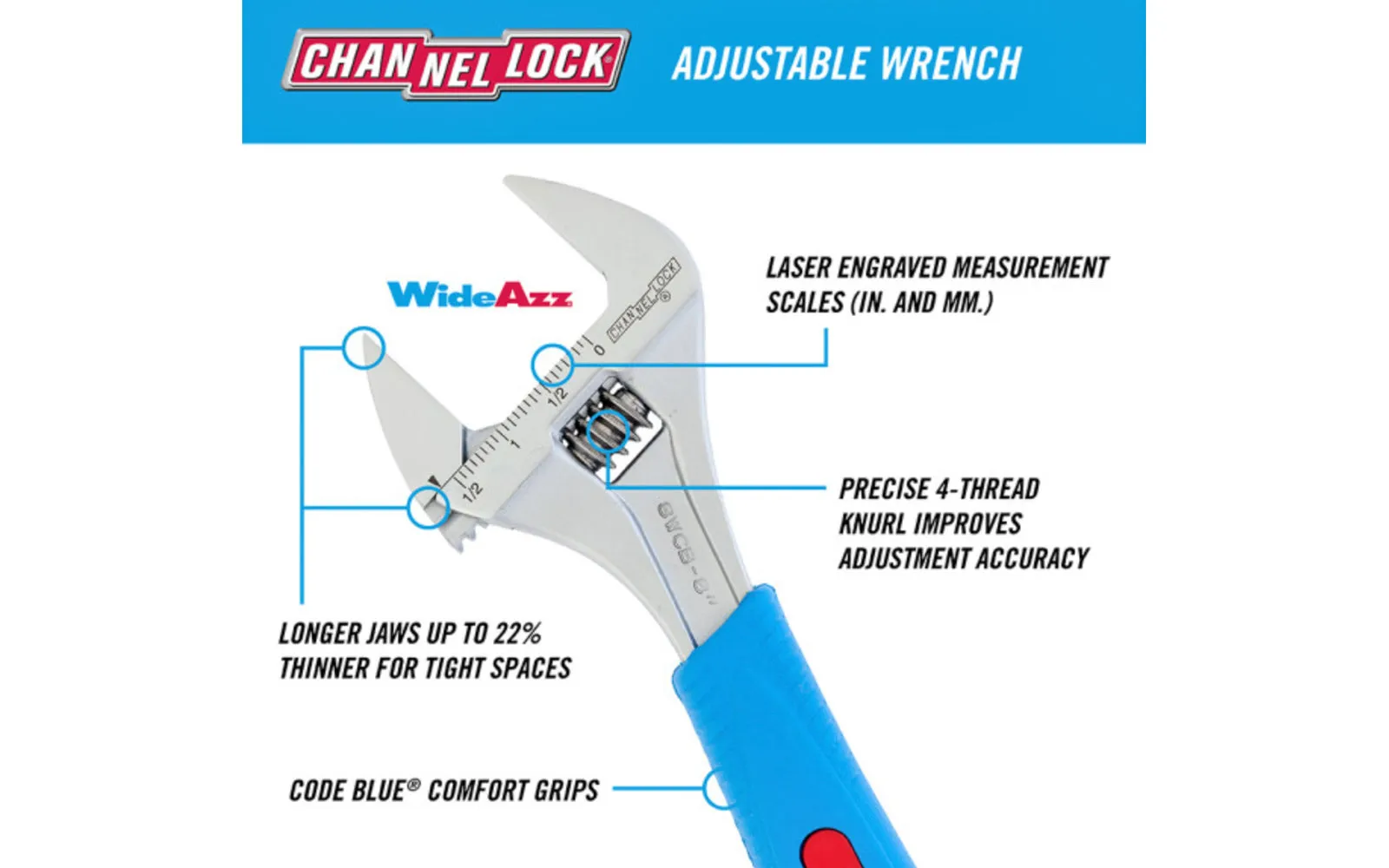 Channellock 8" Adjustable Wrench "Wide Azz" 'Code Blue"